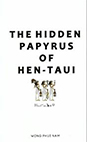 The Hidden Papyrus of Hen-Taui 9789671716601.jpg